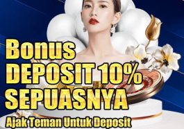 Strategi Menggunakan Bonus Deposit untuk Maksimalkan Keuntungan